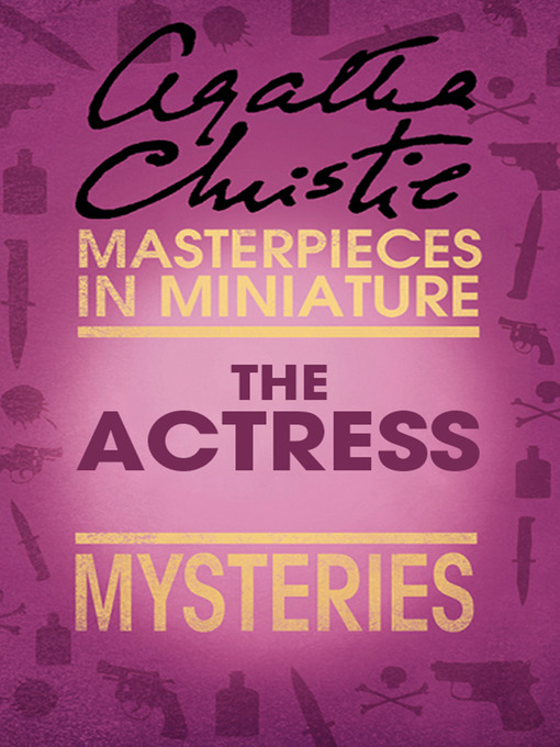 Title details for The Actress by Agatha Christie - Available